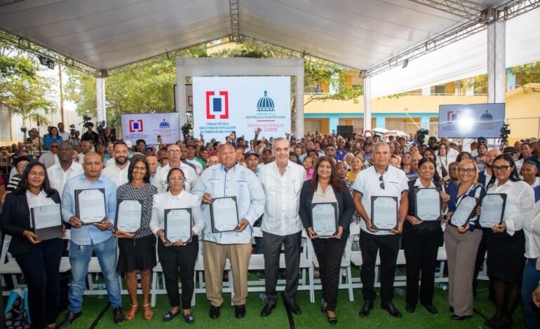 Gestión del presidente Abinader supera los 163 mil títulos de propiedad entregados y tiene otros 150 mil en proceso
