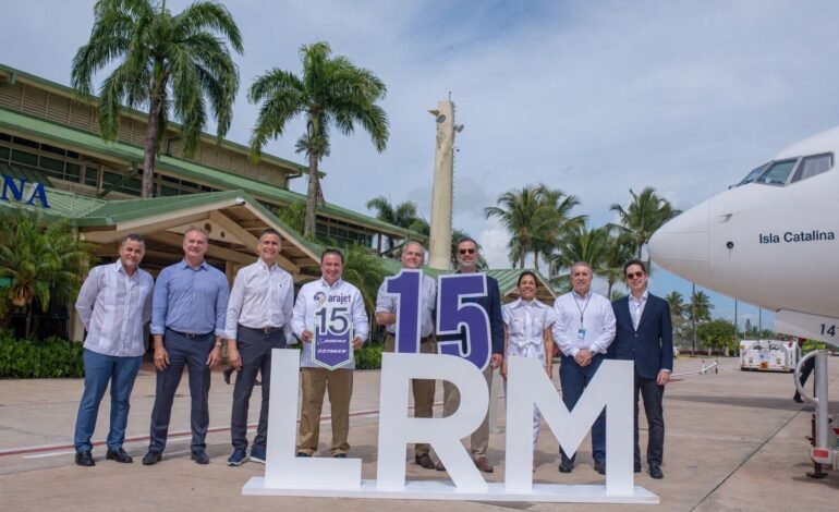 Arajet aterriza en La Romana con su aeronave número 15 “Isla Catalina” en homenaje a uno de los tesoros naturales del Caribe dominicano