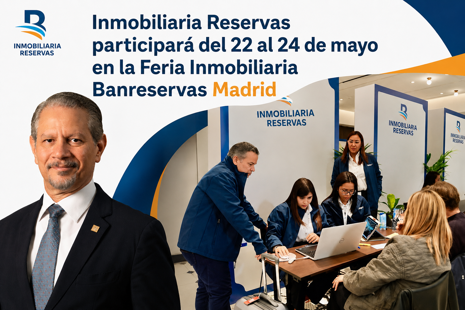 Inmobiliaria Reservas participará del 22 al 24 de mayo en la Feria Inmobiliaria Banreservas Madrid