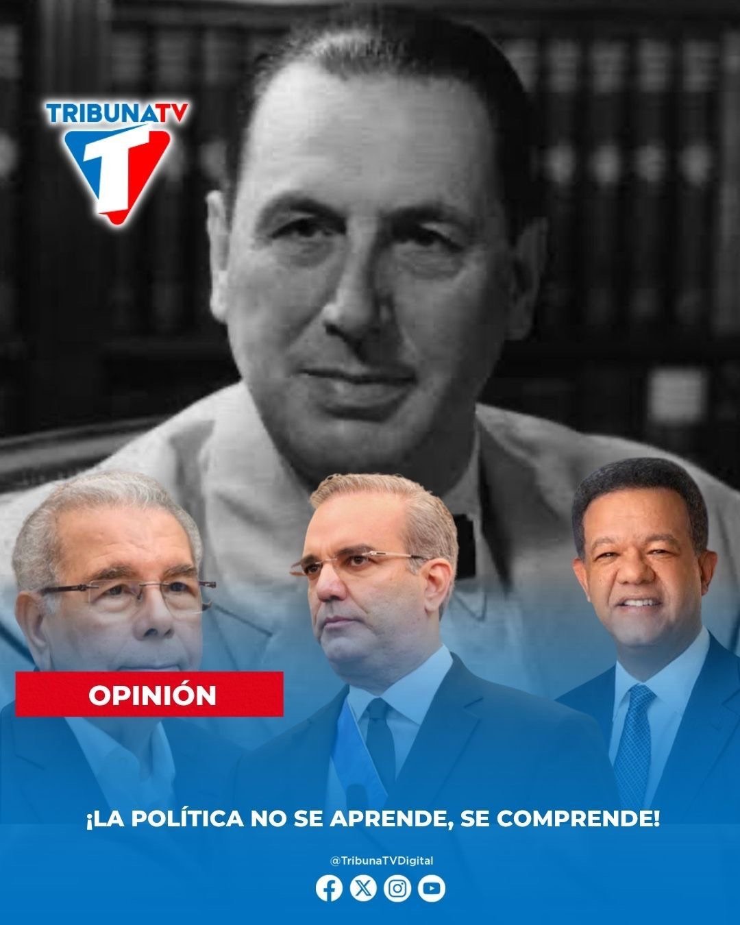 ¡LA POLÍTICA NO SE APRENDE, SE COMPRENDE!